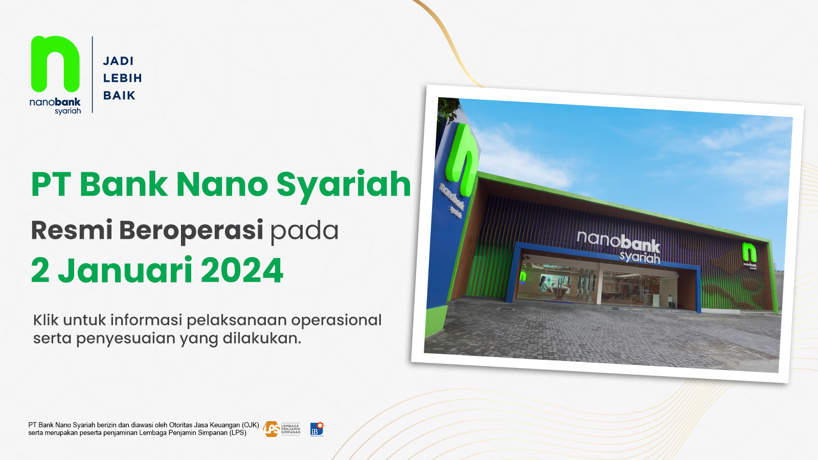 Informasi Pemberitahuan Pelaksanaan Operasional Nanobank Syariah