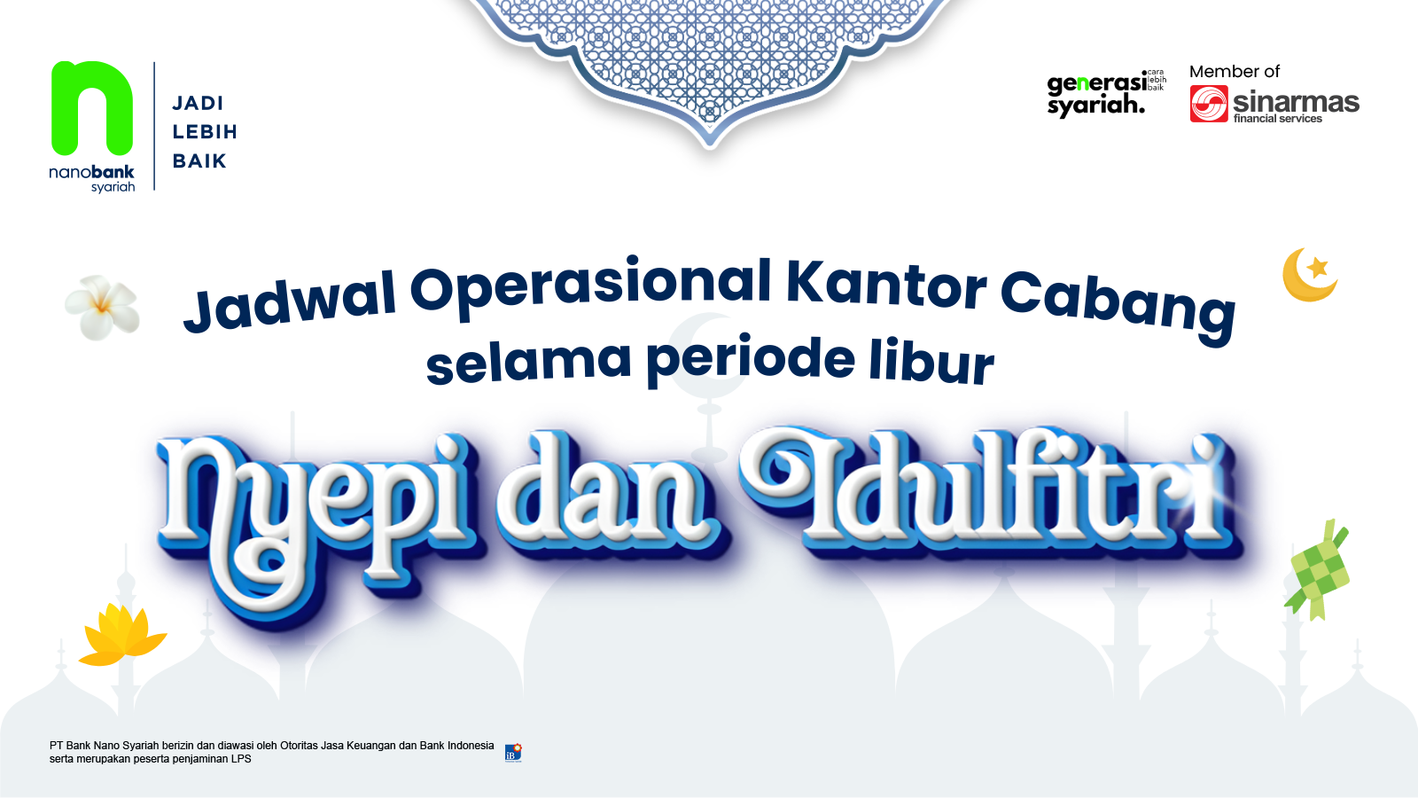 Pengumuman Jadwal Operasional Kantor Cabang Nanobank Syariah