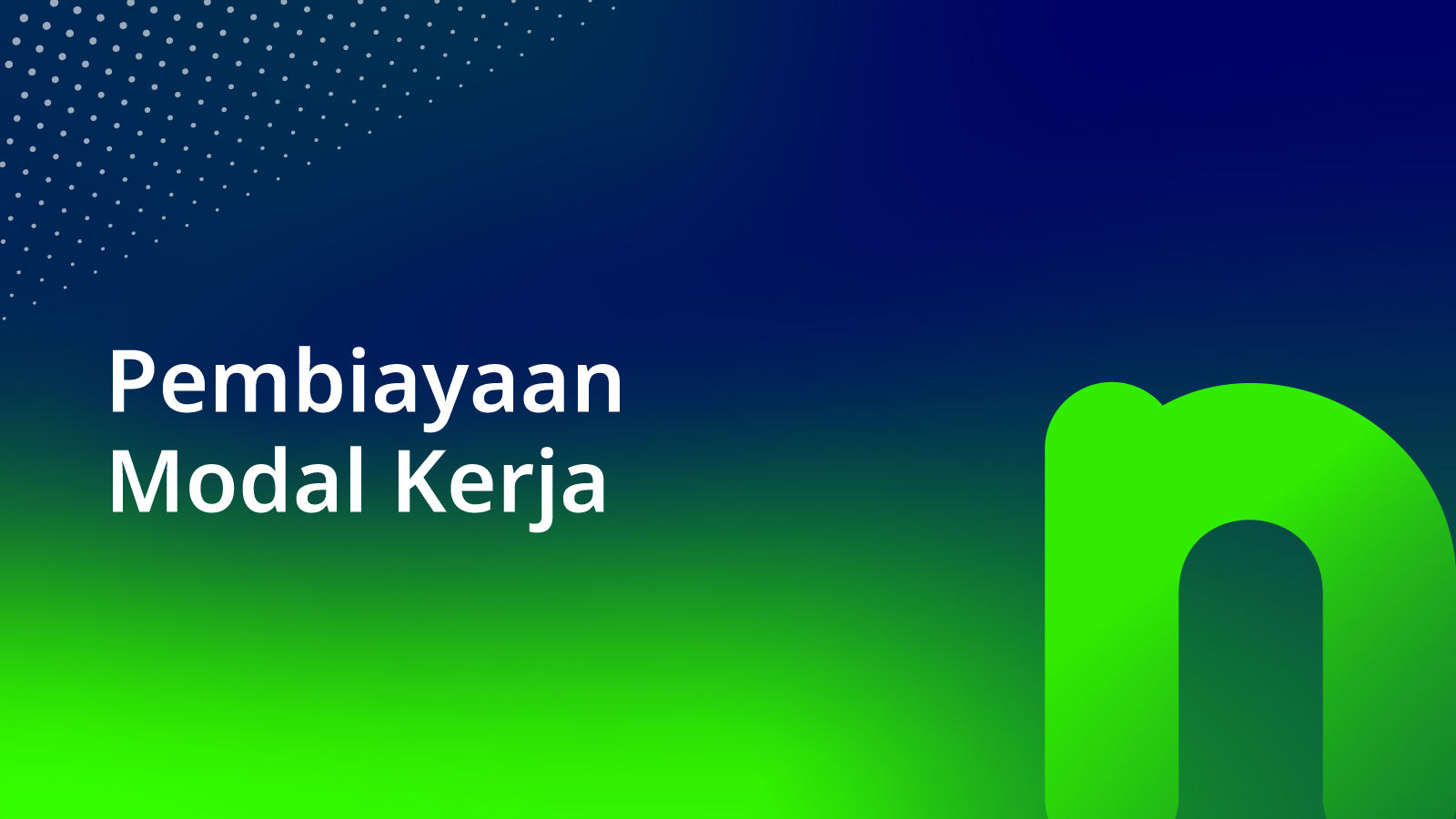 Pembiayaan Modal Kerja