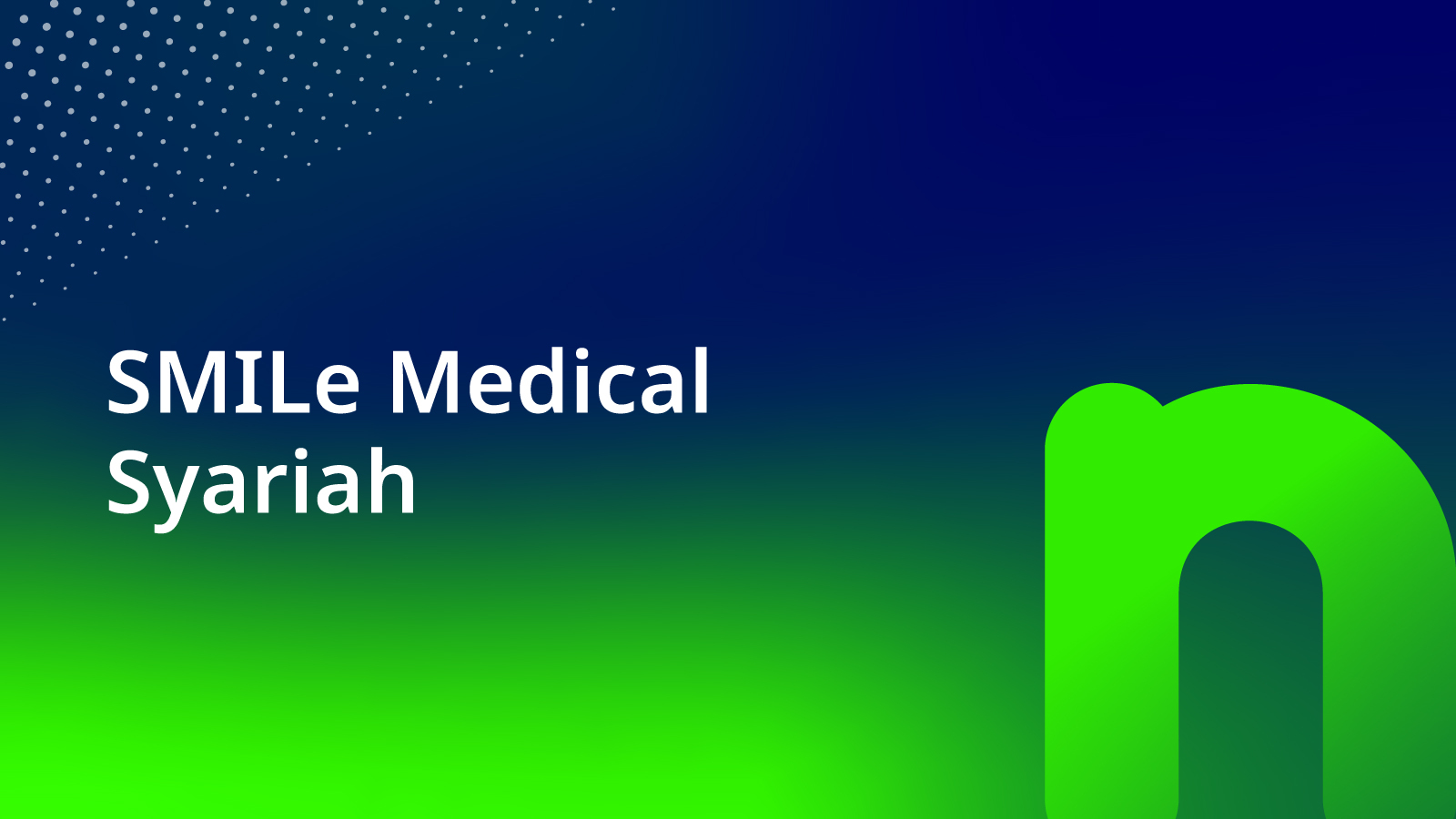 SMiLe Medical Syariah